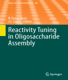 Ebook Reactivity tuning in oligosaccharide assembly (Topics in current chemistry, Volume 301)
