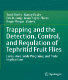 Ebook Trapping and the detection, control, and regulation of tephritid fruit flies: Lures, area-wide programs, and trade implications