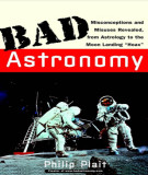 Ebook Bad astronomy: Misconceptions and misuses revealed, from astrology to the moon landing “Hoax”