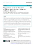 Polygenic risk scores for disease risk prediction in Africa: Current challenges and future directions