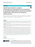 Spatial transcriptomics analysis of neoadjuvant cabozantinib and nivolumab in advanced hepatocellular carcinoma identifies independent mechanisms of resistance and recurrence