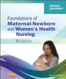 Ebook Foundations of maternal-Newborn and women’s health nursing (6/E): Part 2