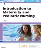 Ebook Introduction to maternity and pediatric nursing (8/E): Part 3