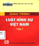 Giáo trình Luật hình sự Việt Nam (Tập I): Phần 1