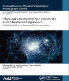 Ebook Physical chemistry for chemists and chemical engineers - Multidisciplinary research perspectives: Part 1