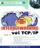 Giao thức TCP/IP và Internetworking (Tập 2): Phần 2