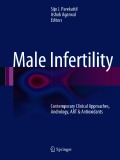 Ebook Male infertility: Contemporary clinical approaches, andrology, ART & antioxidants