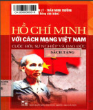 Hồ Chí Minh với cách mạng Việt Nam - Cuộc đời, sự nghiệp và đạo đức: Phần 1