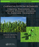 Ebook Chemicals from biomass - Integrating bioprocesses into chemical production complexes for sustainable development: Part 1