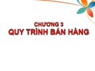 Bài giảng Kỹ năng bán hàng: Chương 3 - ThS. Nguyễn Như Phương Anh