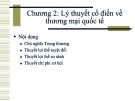 Bài giảng Thương mại quốc tế: Chương 2 - Lý thuyết cổ điển về thương mại quốc tế