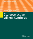 Ebook Stereoselective alkene synthesis (Topics in Current chemistry, Volume 327)