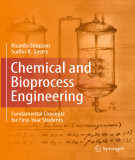 Ebook Chemical and bioprocess engineering: Fundamental concepts for first-year students