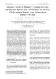 Impact of the four quality "training, service, information system and information" on the use of information system in an informationintensive sector