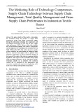 The mediating role of technology competences, supply chain technology between supply chain management, total quality management and firms supply chain performance in Indonesian textile sector