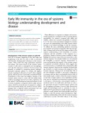 Early life immunity in the era of systems biology: Understanding development and disease
