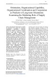 Orientation, organizational capability, organizational coordination and cooperation as predictor of long-term orientation: Examining the mediating role of supply chain management