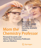 Ebook Mom the chemistry professor: Personal accounts and advice from chemistry professors who are mothers