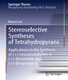 Ebook Stereoselective syntheses of tetrahydropyrans: Applications to the synthesis of (+)-Leucascandrolide A, (+)-Dactylolide and (±)-Diospongin A