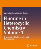 Ebook Fluorine in heterocyclic chemistry - Volume 1: 5-membered heterocycles and macrocycles