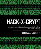 Ebook Hack-X-Crypt: A straight forward guide towards ethical hacking and cyber security