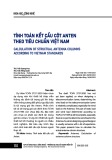 Tính toán kết cấu cột anten theo tiêu chuẩn Việt Nam