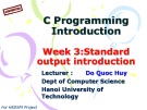 Lecture C Programming introduction: Week 3 - Standard output introduction