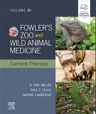 Ebook Fowler's zoo and wild animal medicine current therapy (Vol 10): Part 2
