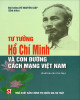 Ebook Tư tưởng Hồ Chí Minh và con đường cách mạng Việt Nam: Phần 1