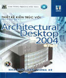 Autodesk Architectural Desktop 2004 (Tập 1): Phần 1