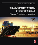 Ebook Transportation engineering: Theory, practice, and modeling - Part 1
