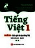 Tiếng Việt 1 (Ngữ âm - Cách ghi và đọc tiếng Việt): Quyển 2