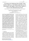 Examining the mediating role supply chain identity salience in the relationship between its antecedents and supply chain social capital: A case of Thai manufacturing firms