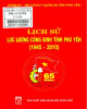 Ebook Lịch sử lực lượng công binh tỉnh Phú Yên (1945-2010): Phần 2