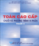 Chuỗi và phương trình vi phân trong toán cao cấp: Phần 1