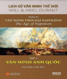 Lịch sử văn minh thế giới (Phần 11: Văn minh thời đại Napoléon  - Tập 3) Phần 1