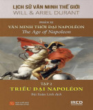 Sơ lược về Lịch sử văn minh thế giới (Phần XI: Văn minh thời đại Napoléon - Tập 2): Phần 2