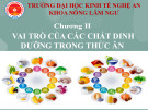 Bài giảng Dinh dưỡng và thức ăn chăn nuôi: Chương 2 - TS. Nguyễn Đình Tường