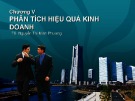 Bài giảng Phân tích báo cáo tài chính: Chương 5 - TS. Nguyễn Thị Minh Phương