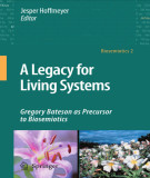 Ebook A legacy for living systems: Gregory bateson as precursor to biosemiotics