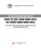 Kinh tế Việt Nam năm 2023 và triển vọng năm 2024: Thúc đẩy tổng cầu để tăng trưởng kinh tế trong bối cảnh mới (Kỷ yếu hội thảo khoa học quốc gia)