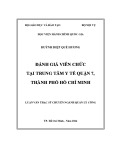 Luận văn Thạc sĩ Quản lý công: Đánh giá viên chức tại Trung tâm y tế Quận 7, thành phố Hồ Chí Minh