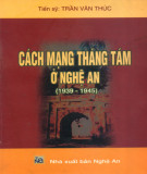 Ebook Cách mạng tháng Tám ở Nghệ An (1939-1945): Phần 1