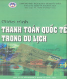Giáo trình Thanh toán quốc tế trong du lịch: Phần 1 - TS. Trần Thị Minh Hòa