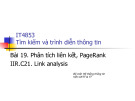 Bài giảng Tìm kiếm và trình diễn thông tin - Bài 19: Phân tích liên kết, PageRank