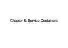 Lecture Web information system - Chapter 8: Service containers