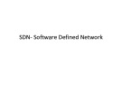 Bài giảng Các giao thức định tuyến: SDN (Software defined network)