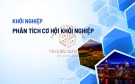 Bài giảng Khởi nghiệp: Phân tích cơ hội khởi nghiệp