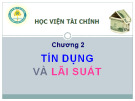 Bài giảng Tài chính tiền tệ: Chương 2 - Lê Thu Huyền