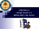 Bài giảng Nguyên lý kế toán: Chương 4 - Học viện Tài chính